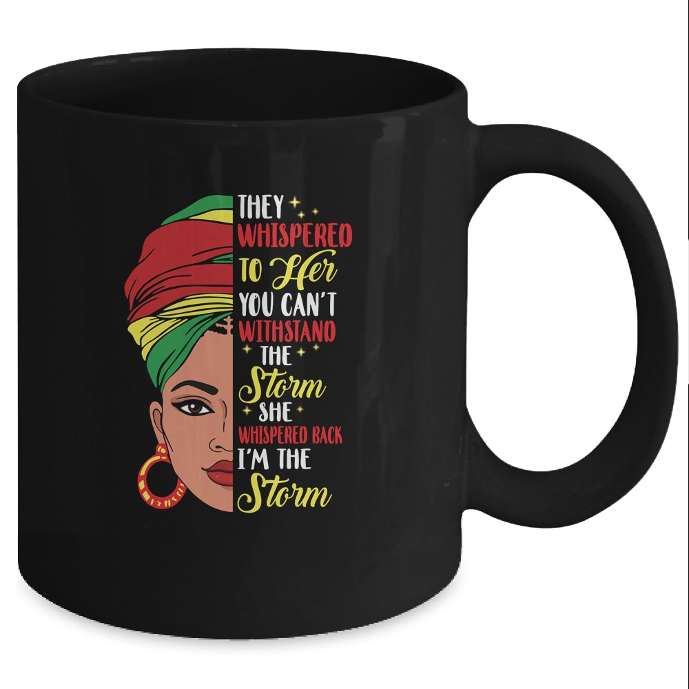 Black History Month African Woman I Am The Storm Mug Coffee Mug | Teecentury.com