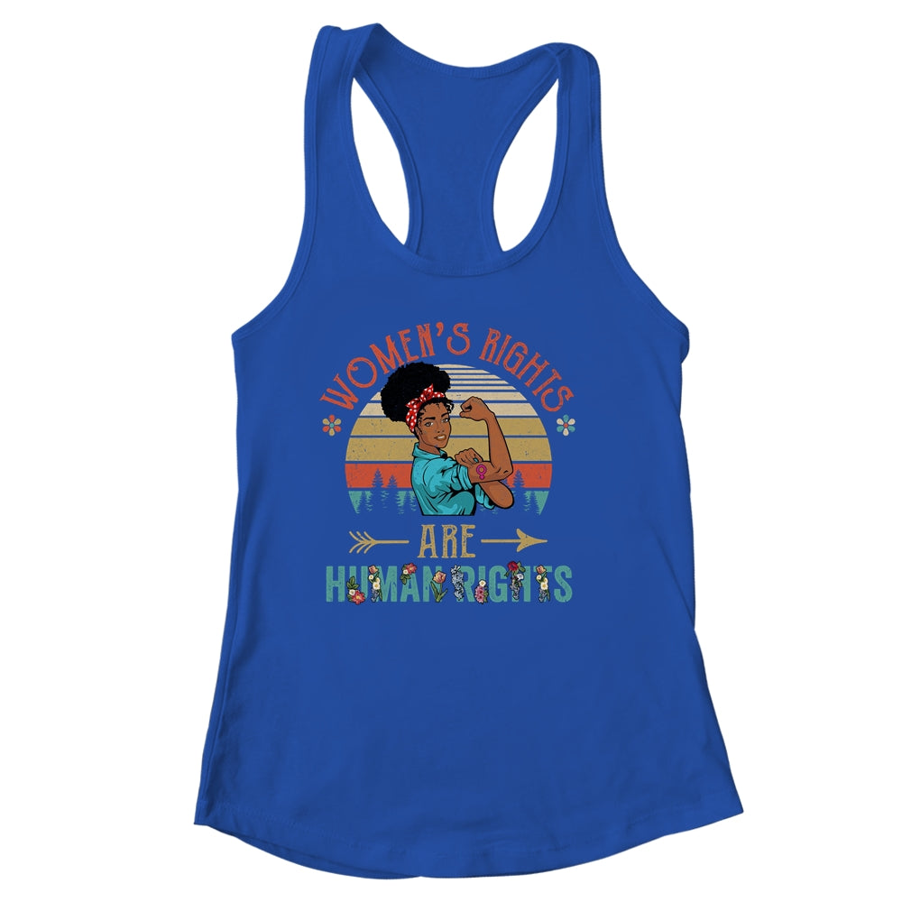 Black Women's Rights Are Human Rights Feminism Feminist Shirt & Tank Top | teecentury
