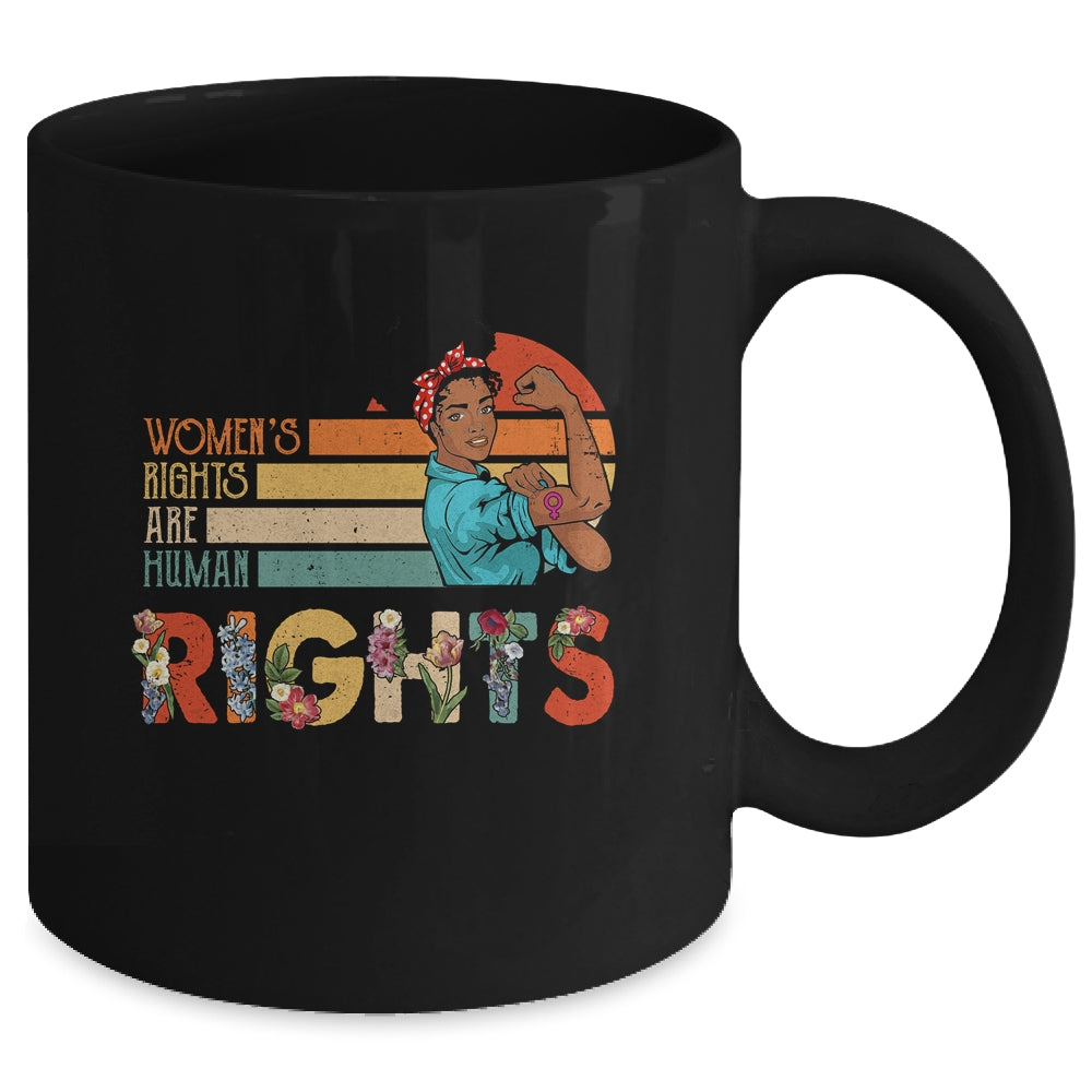 Black Women's Rights Are Human Rights Protect Feminism Mug | teecentury
