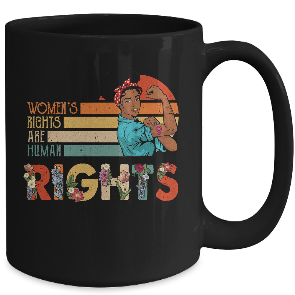 Black Women's Rights Are Human Rights Protect Feminism Mug | teecentury