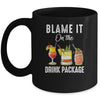 Blame It On The Drink Package Funny Cruise Cruising Cruiser Mug Coffee Mug | Teecentury.com