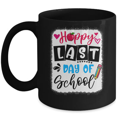 Bleached Happy Last Day Of School Graduation Teacher Student Mug | teecentury