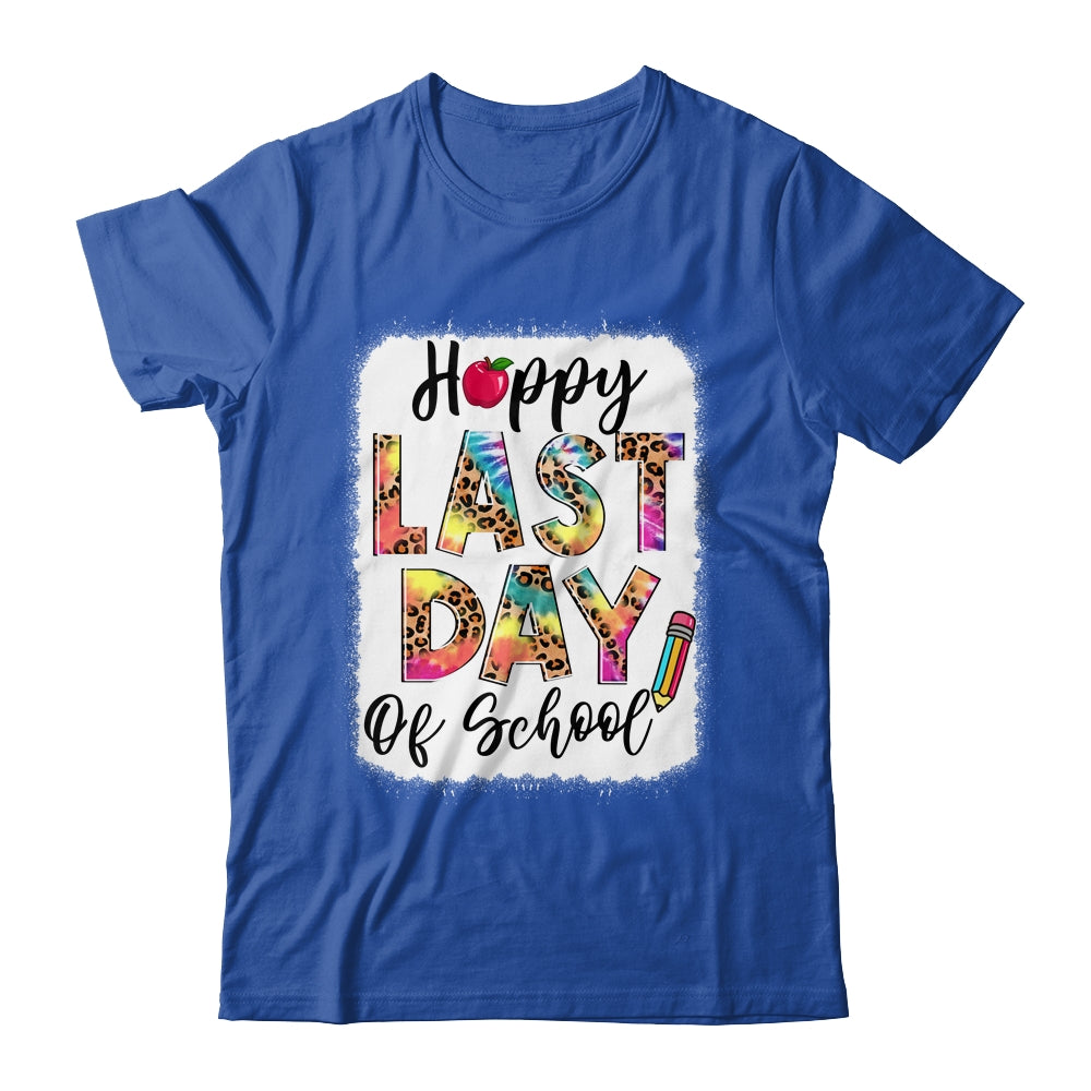 Bleached Happy Last Day Of School Teacher Student Graduation Shirt & Hoodie | teecentury