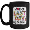 Bleached Happy Last Day Of School Teacher Student Graduation Mug | teecentury