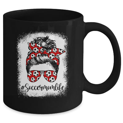 Bleached Soccer Mom Life Messy Bun Soccer Player Mom Mug Coffee Mug | Teecentury.com