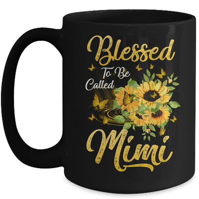 Blessed To Be Called Mimi Sunflower Mothers Day Mug Coffee Mug | Teecentury.com