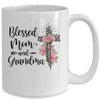 Blessed To Be Called Mom And Grandma Funny Grandma Mug Coffee Mug | Teecentury.com
