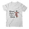 Blessed To Be Called Mom And Nana Funny Nana T-Shirt & Hoodie | Teecentury.com