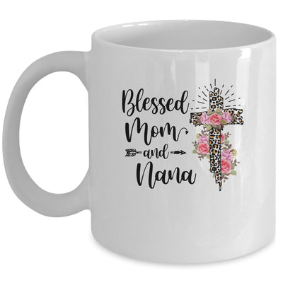 Blessed To Be Called Mom And Nana Funny Nana Mug Coffee Mug | Teecentury.com