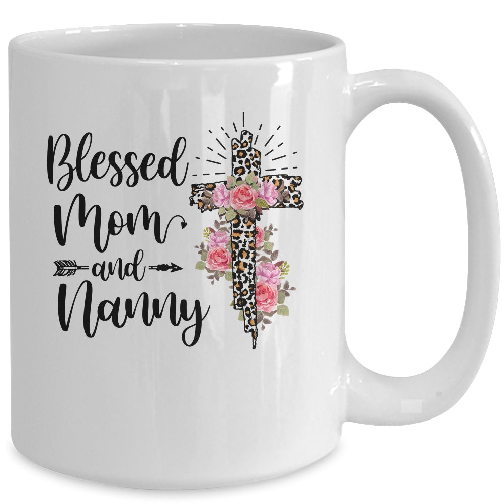 Blessed To Be Called Mom And Nanny Funny Nanny Mug Coffee Mug | Teecentury.com
