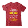 Blessed To Be Called Mom Mamaw Great Mamaw Mothers Day Shirt & Tank Top | teecentury