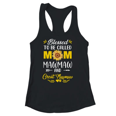 Blessed To Be Called Mom Mawmaw Great Mawmaw Mothers Day Shirt & Tank Top | teecentury