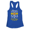 Blessed To Be Called Mom Nana Great Nana Mothers Day Shirt & Tank Top | teecentury