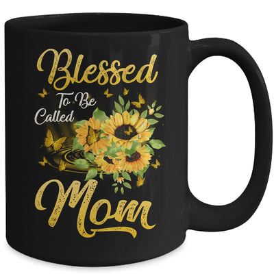 Blessed To Be Called Mom Sunflower Mothers Day Mug Coffee Mug | Teecentury.com