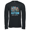 Blue Autism I Love Someone With. Autism Awareness Shirt & Hoodie | teecentury