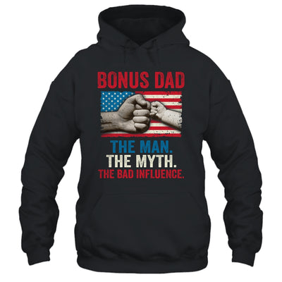 Bonus Dad The Man The Myth The Bad Influence American Flag T-Shirt & Hoodie | Teecentury.com