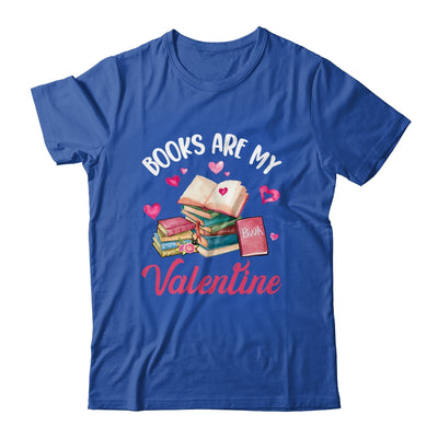 Books Are My Valentine Valentines Day Librarian Book Shirt & Hoodie | teecentury