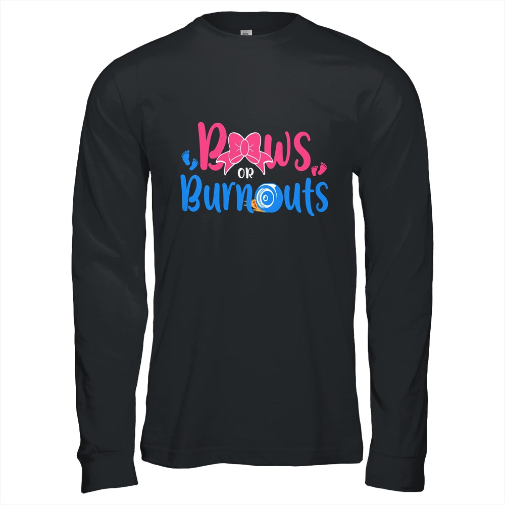 Bows Or Burnouts Gender Reveal Party Idea For Mom Or Dad T-Shirt & Hoodie | Teecentury.com