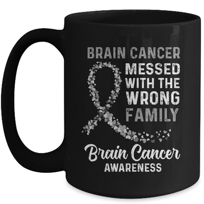 Brain Cancer Awareness Messed With The Wrong Family Support Mug Coffee Mug | Teecentury.com