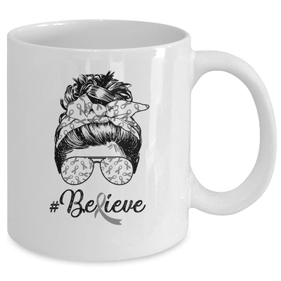 Brain Cancer Awareness Messy Bun Warrior Believe Grey Ribbon Mug Coffee Mug | Teecentury.com