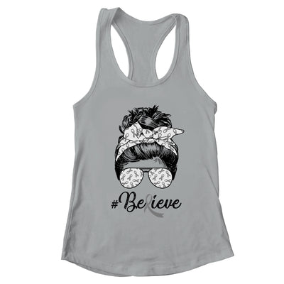 Brain Cancer Awareness Messy Bun Warrior Believe Grey Ribbon T-Shirt & Tank Top | Teecentury.com