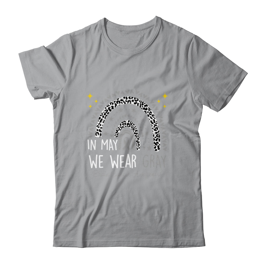Brain Cancer Awareness Rainbow In May We Wear Gray Shirt & Tank Top | teecentury