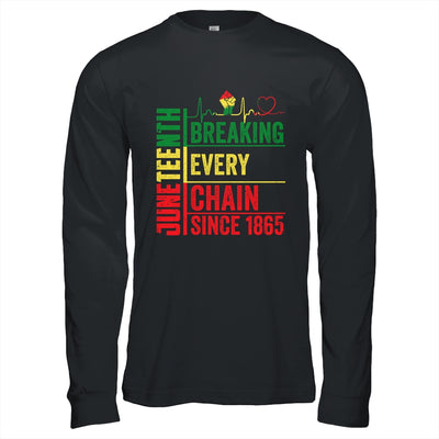 Breaking Every Chain Since 1865 Juneteenth Black History T-Shirt & Hoodie | Teecentury.com