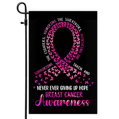 Breast Cancer Awareness Flag Never Ever Giving Up Hope Pink Ribbon Butterfly Farmhouse Flag | Teecentury.com