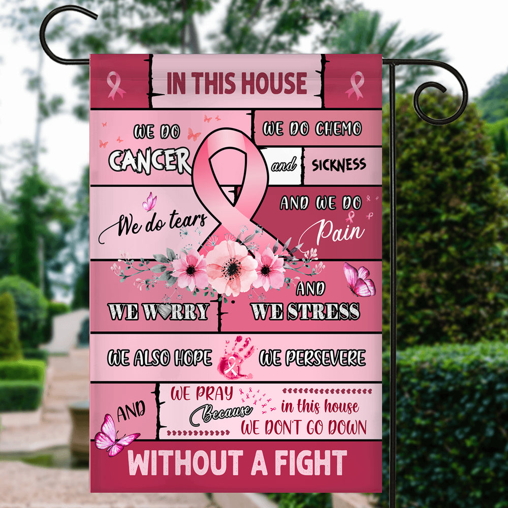 Breast Cancer Awareness Flag in This House We Do Cancer Flag | Teecentury.com