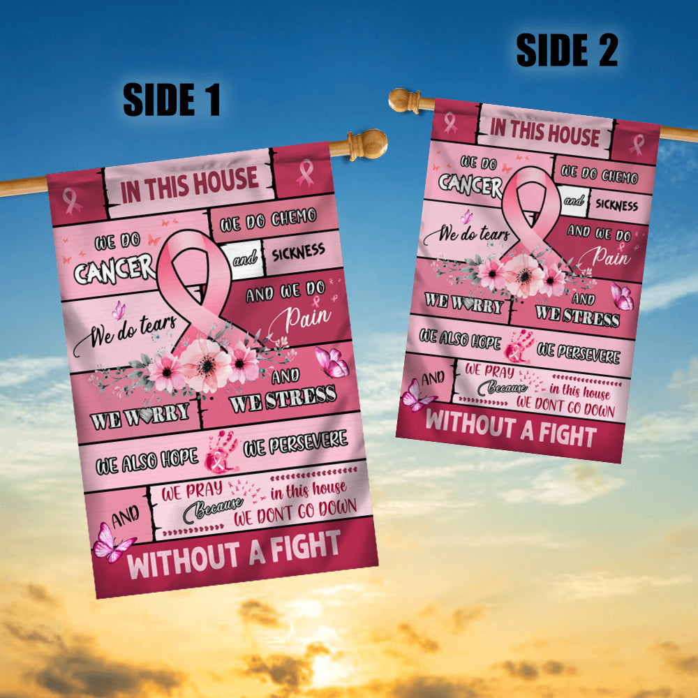 Breast Cancer Awareness Flag in This House We Do Cancer Flag | Teecentury.com