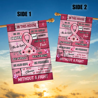 Breast Cancer Awareness Flag in This House We Do Cancer Flag | Teecentury.com