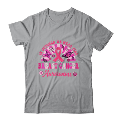 Breast Cancer Awareness In October We Wear Pink Groovy Shirt & Hoodie | teecentury