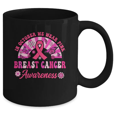 Breast Cancer Awareness In October We Wear Pink Groovy Mug | teecentury