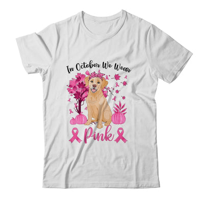 Breast Cancer Awareness In October We Wear Pink Labrador T-Shirt & Sweatshirt | Teecentury.com