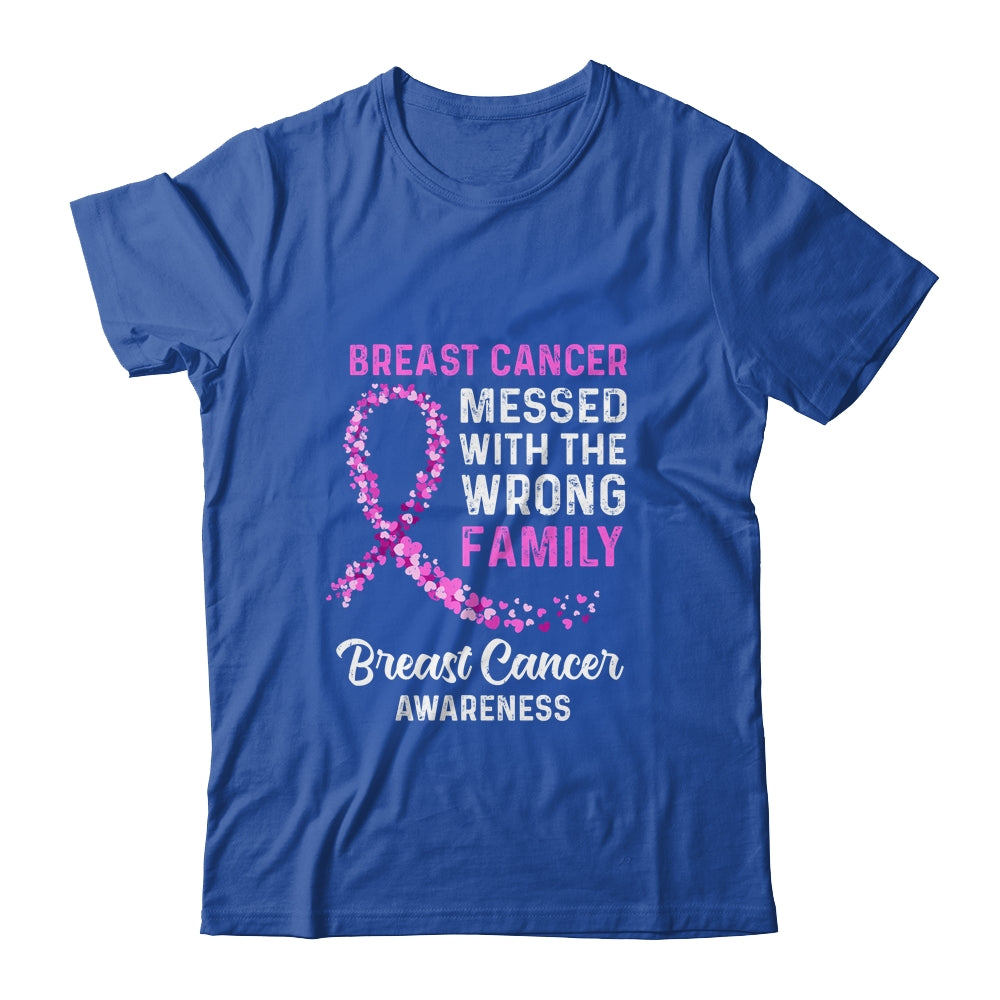 Breast Cancer Awareness Messed With The Wrong Family Support T-Shirt & Hoodie | Teecentury.com
