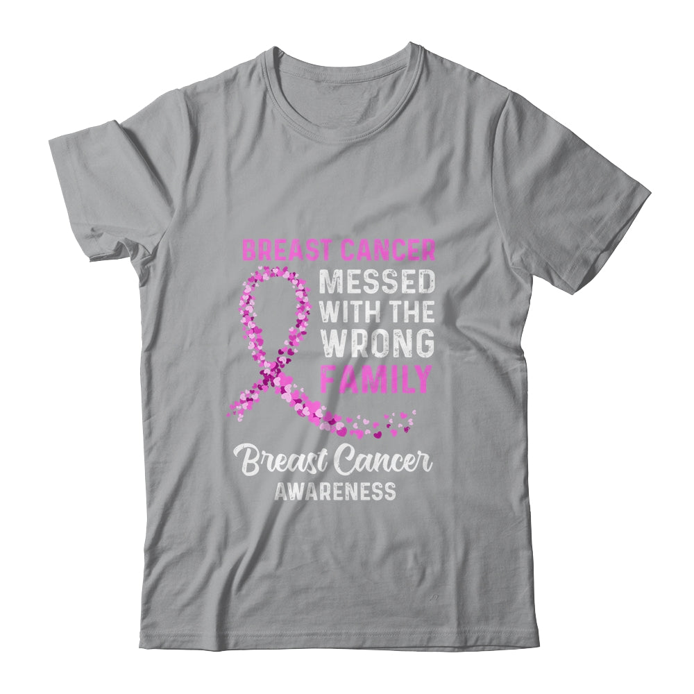 Breast Cancer Awareness Messed With The Wrong Family Support T-Shirt & Hoodie | Teecentury.com