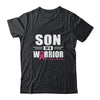 Breast Cancer Awareness Son Of Warrior Pink Gift T-Shirt & Hoodie | Teecentury.com