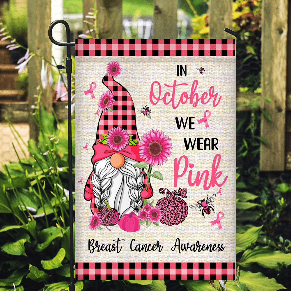 Breast Cancer Gnome Flag In October We Wear Pink Flag | Teecentury.com