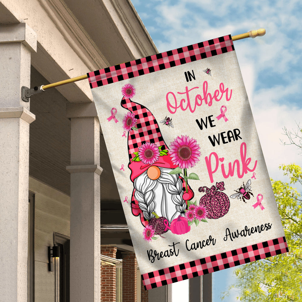 Breast Cancer Gnome Flag In October We Wear Pink Flag | Teecentury.com