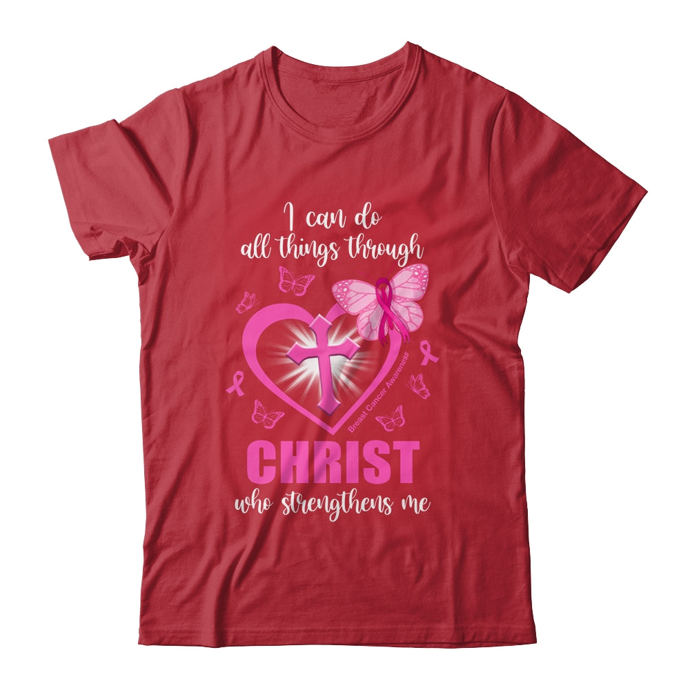 Breast Cancer Pink I Can Do All Things Through Christ T-Shirt & Hoodie | Teecentury.com