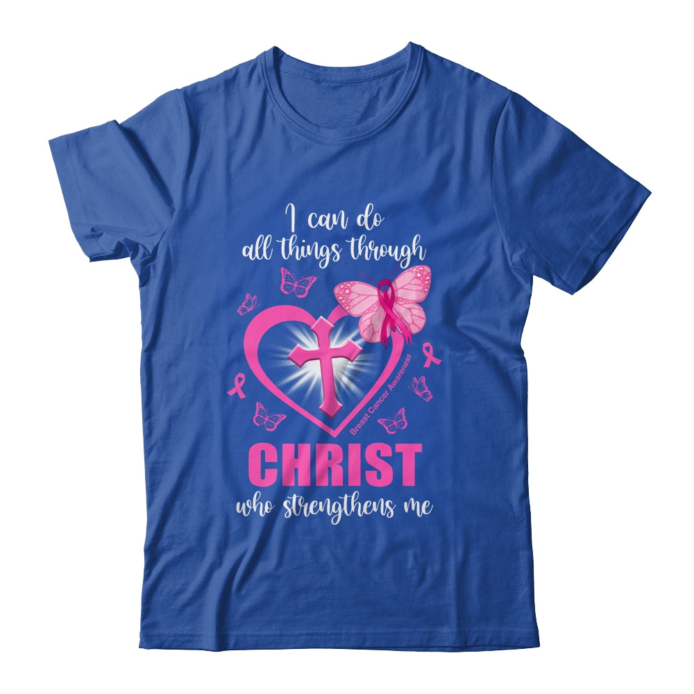 Breast Cancer Pink I Can Do All Things Through Christ T-Shirt & Hoodie | Teecentury.com