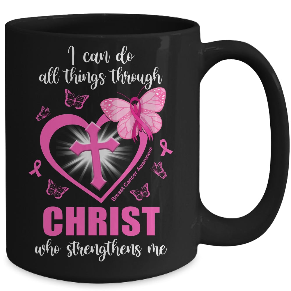 Breast Cancer Pink I Can Do All Things Through Christ Mug Coffee Mug | Teecentury.com