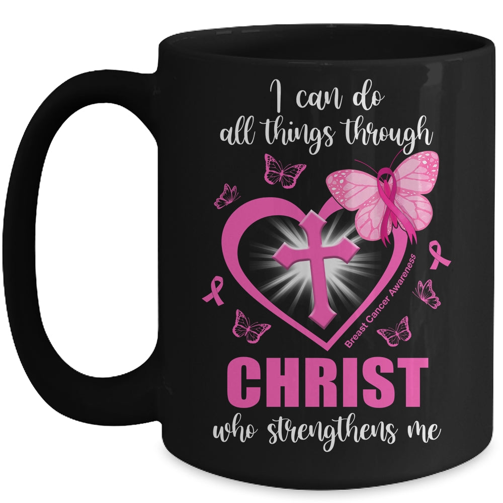 Breast Cancer Pink I Can Do All Things Through Christ Mug Coffee Mug | Teecentury.com