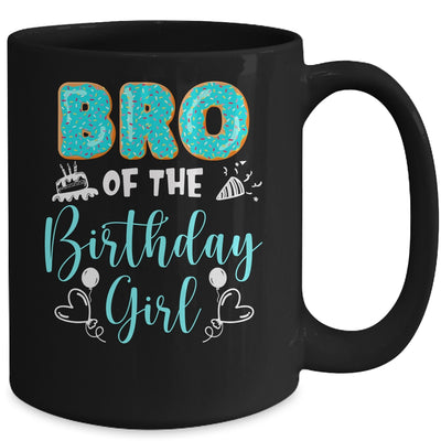Bro Of The Birthday Girl Family Donut Birthday Mug | teecentury