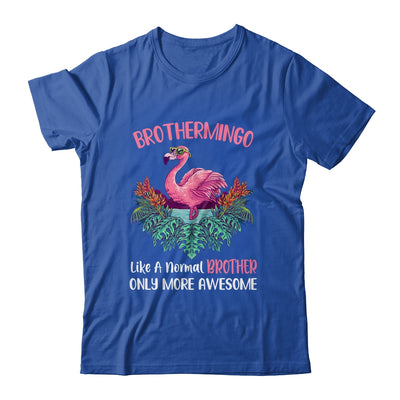 Brothermingo Like An Brother Only Awesome Floral Flamingo Gift T-Shirt & Hoodie | Teecentury.com