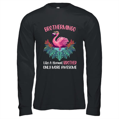 Brothermingo Like An Brother Only Awesome Floral Flamingo Gift T-Shirt & Hoodie | Teecentury.com