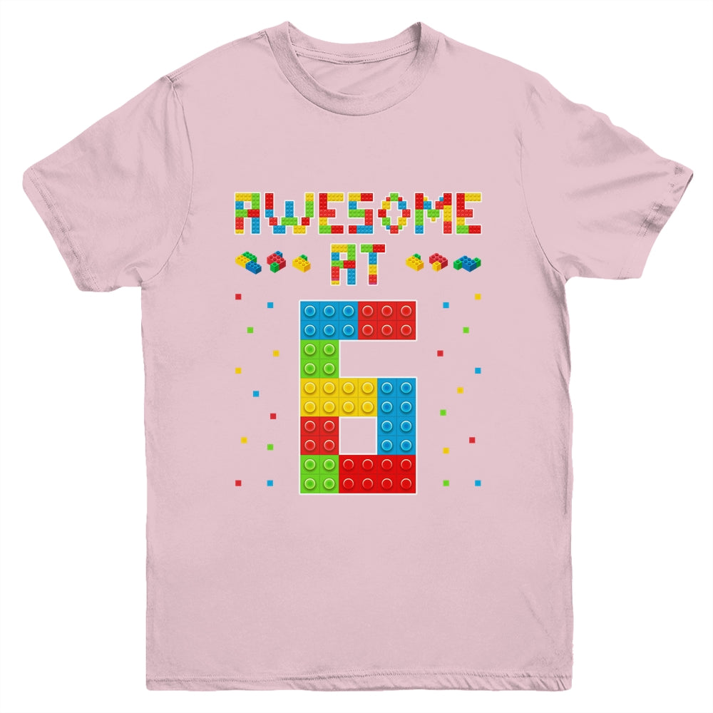 Building Blocks Bricks Awesome at 6 Years Old Birthday Boy Youth Shirt | teecentury