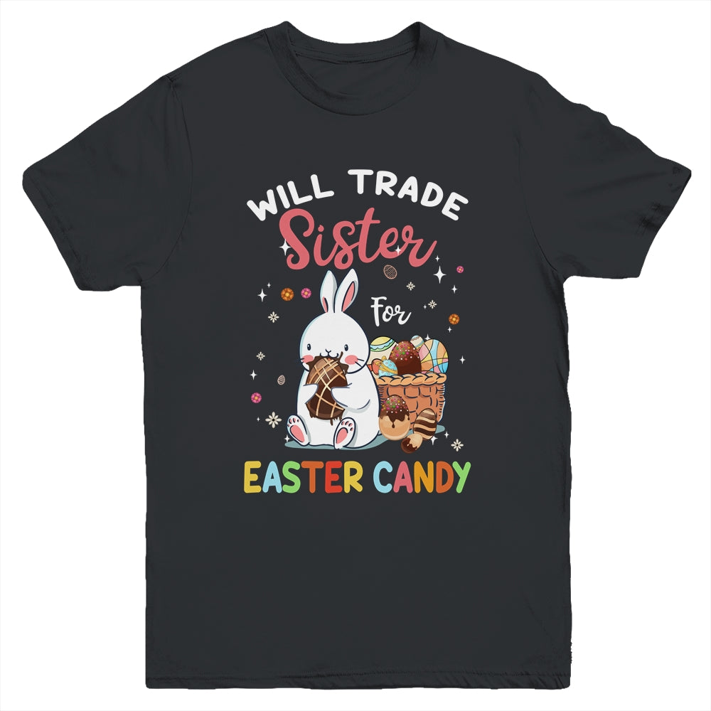Bunny Eat Chocolate Eggs Will Trade Sister For Easter Candy Youth Youth Shirt | Teecentury.com