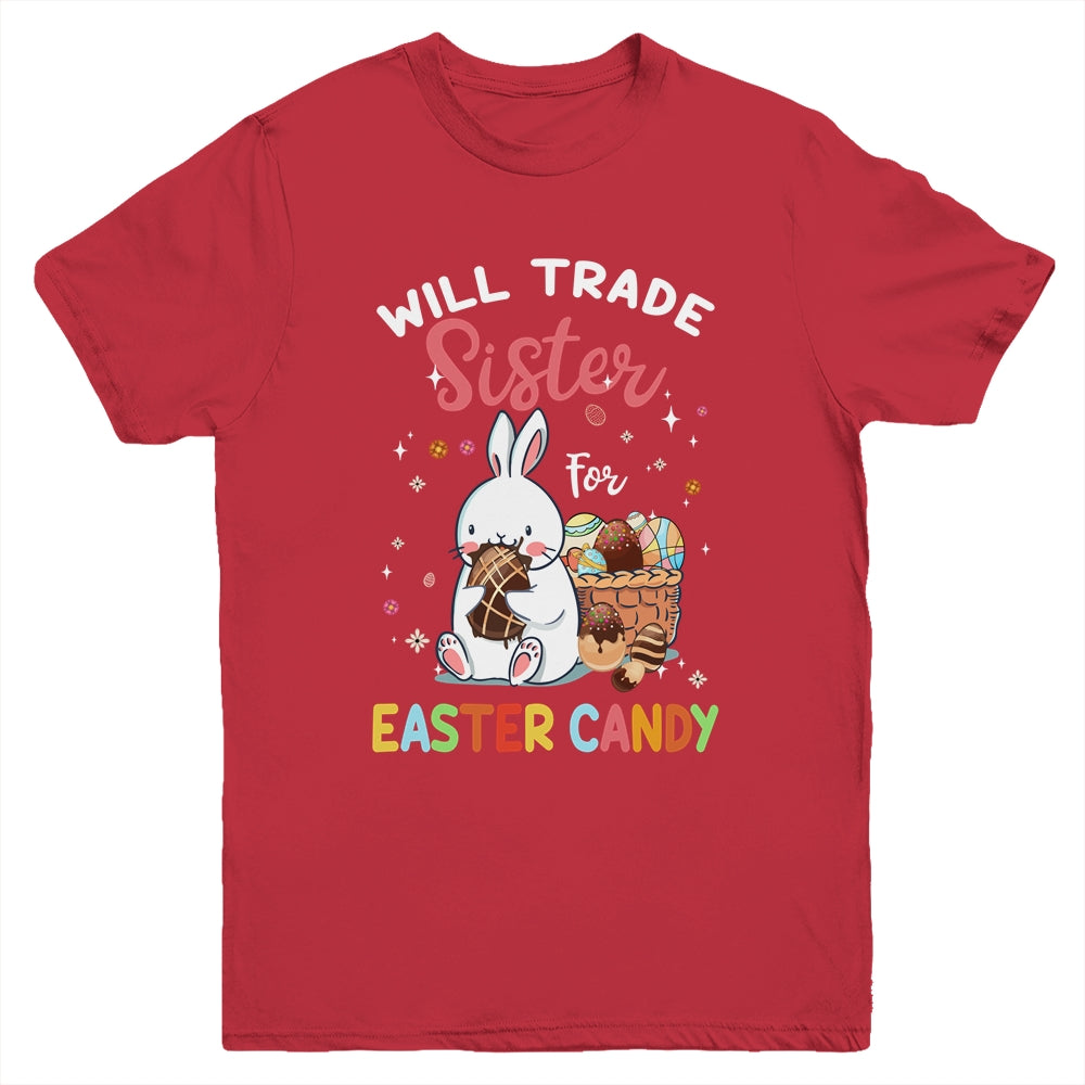 Bunny Eat Chocolate Eggs Will Trade Sister For Easter Candy Youth Youth Shirt | Teecentury.com