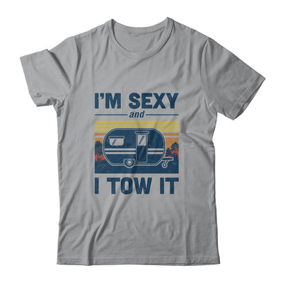Camper Im Sexy And I Tow It Funny Camping T-Shirt & Hoodie | Teecentury.com